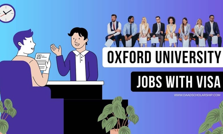 University of Oxford Jobs and Research Opportunities in 2024 With Free Work VISA