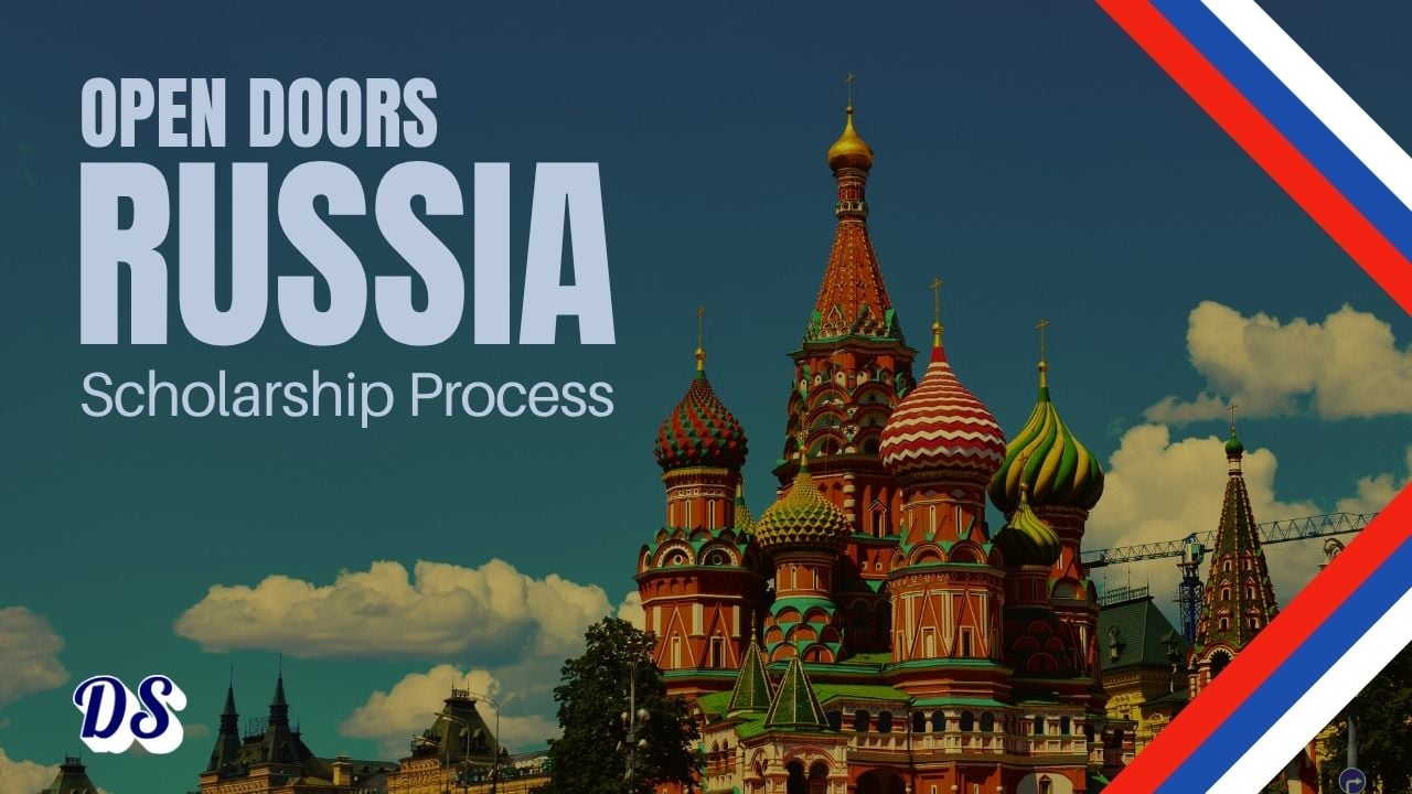 Open Doors Scholarship 2027 in Russia 3 Stage Application Process Explained for Bachelors, Masters, PhD and Postdoc Positions