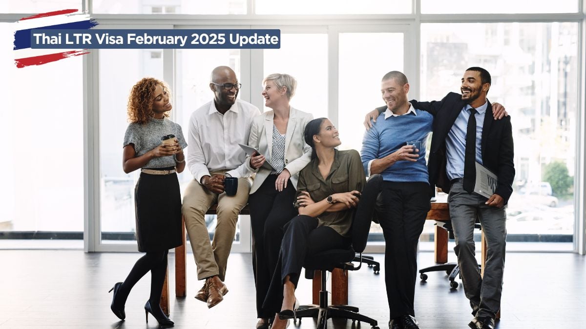 Thailand Opens Long-Term Resident (LTR) Visa (February 2025 Update Released)