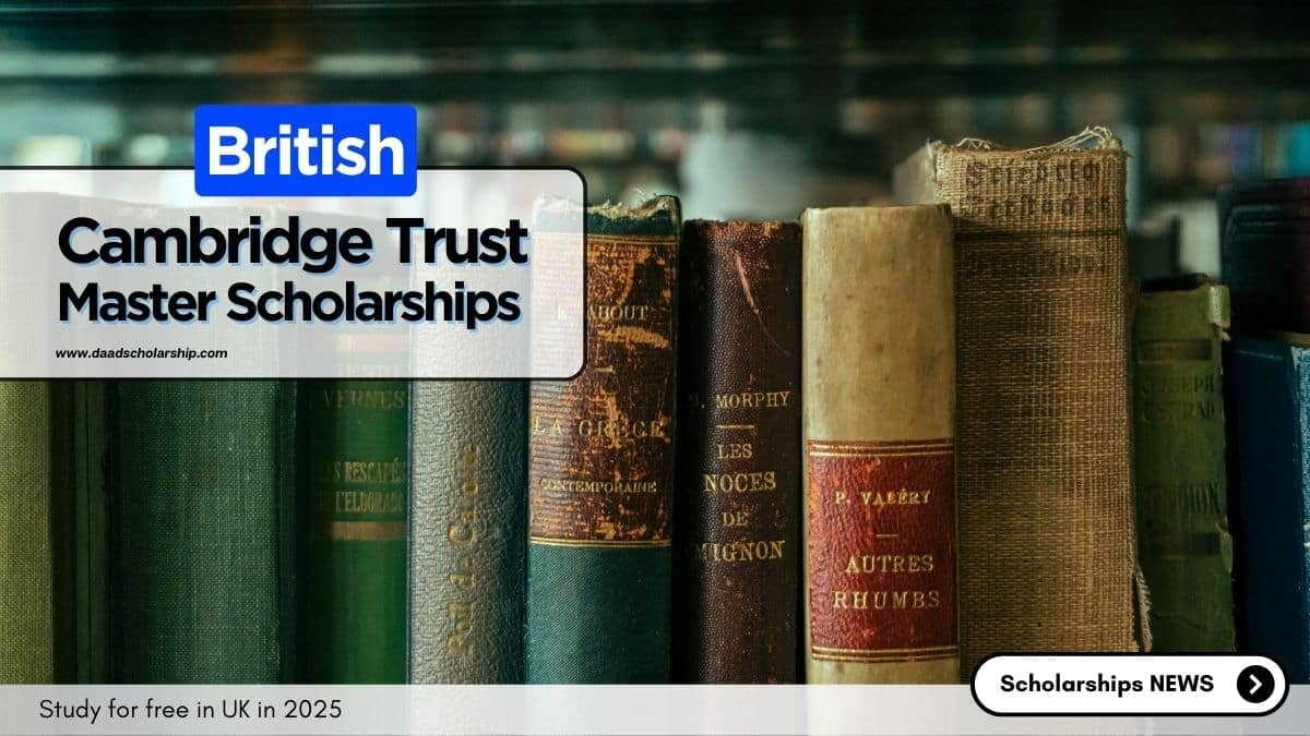 Cambridge Trust Masters Scholarship 2025 Intake