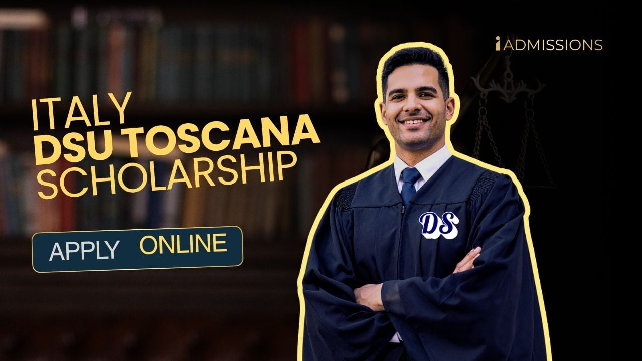 Italy DSU Toscana Scholarships 2027 Application Procedure Explained