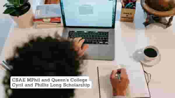 CSAE MPhil and Queen’s College Cyril and Phillis Long Scholarship 2025