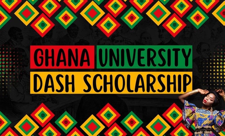 DASH Masters and PhD Scholarship 2024 at University of Ghana