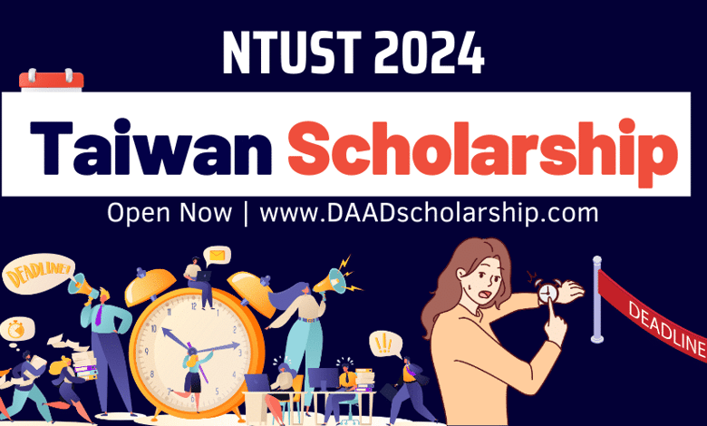 NTUST Scholarships 2024 to Study For Free in Taiwan