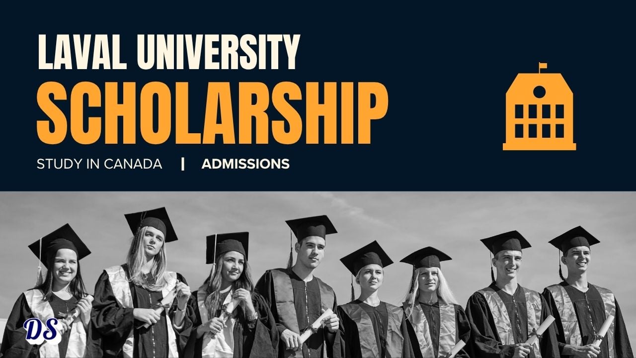 Laval University Canada Excellence Scholarships 2027 Available for Admissions