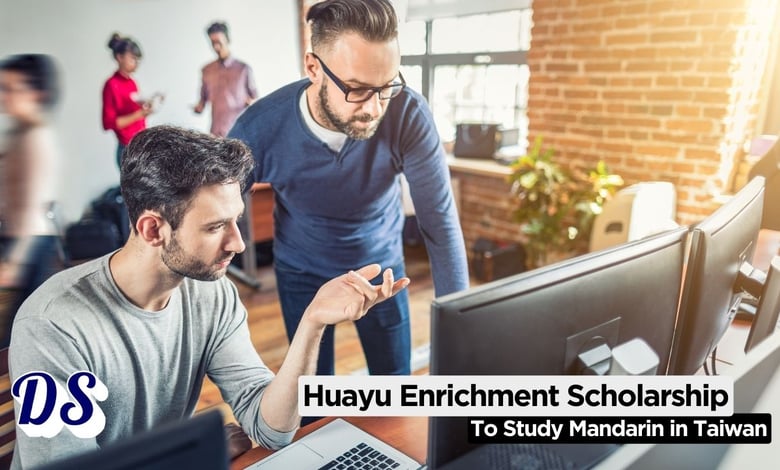 Huayu Enrichment Scholarship 2026-2027 to Study Mandarin in Taiwan