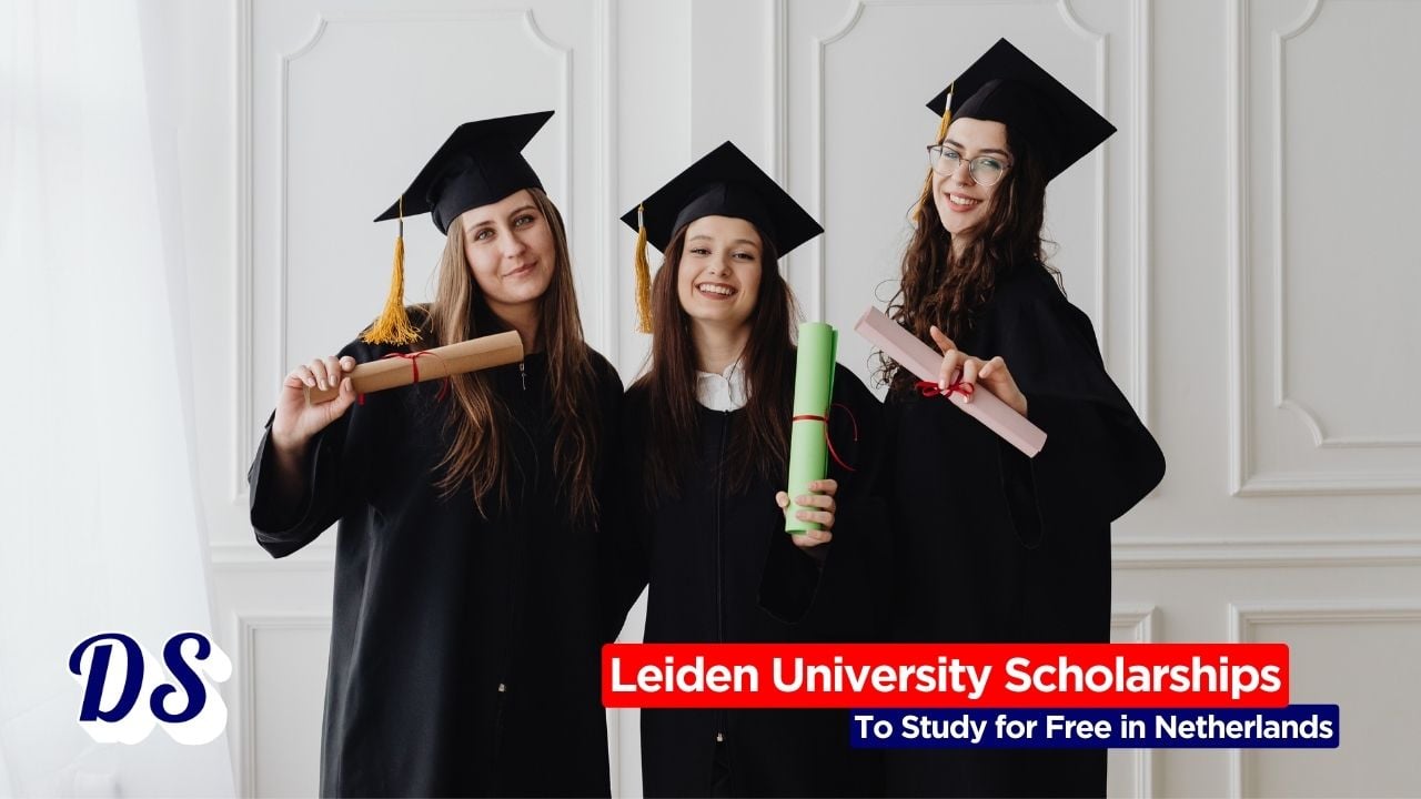 Leiden University Excellence Scholarship (LExS) 2026 to Study for free in Netherlands