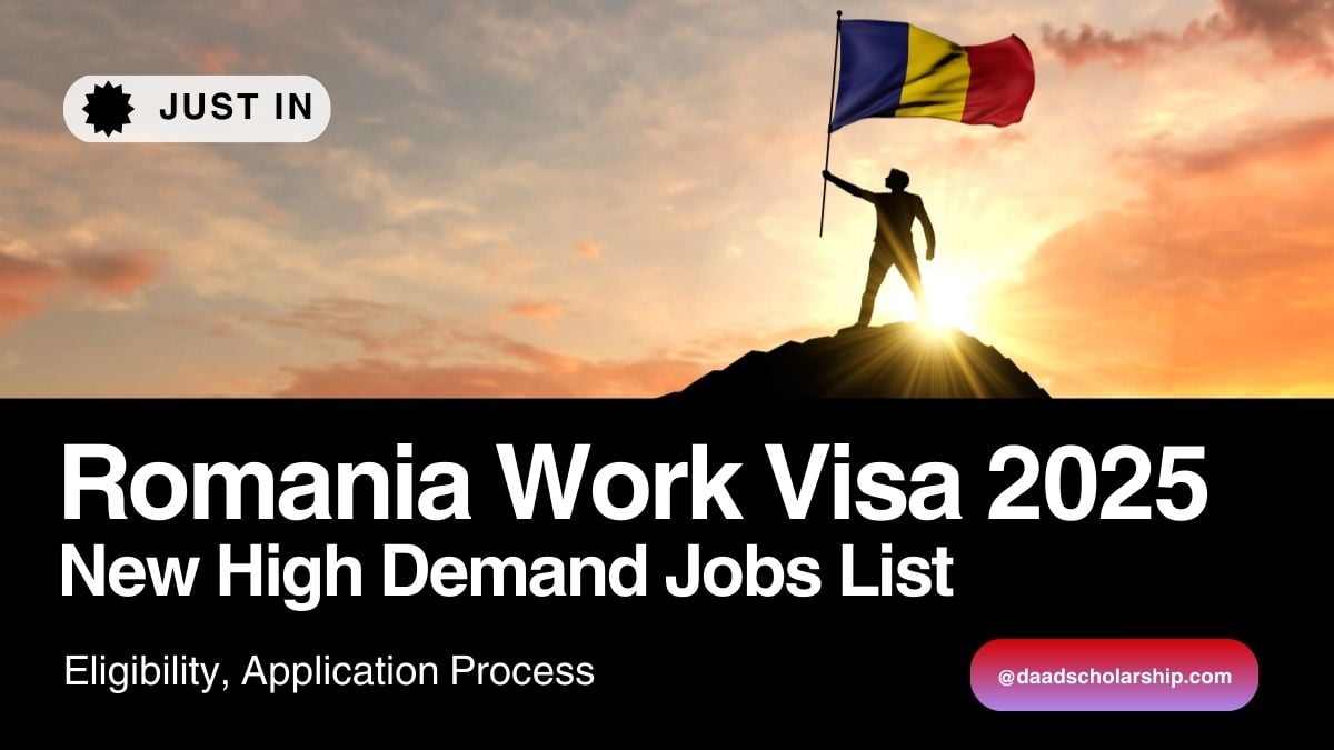 Romania Work Visa 2025 - Application Process, Requirements, News Update