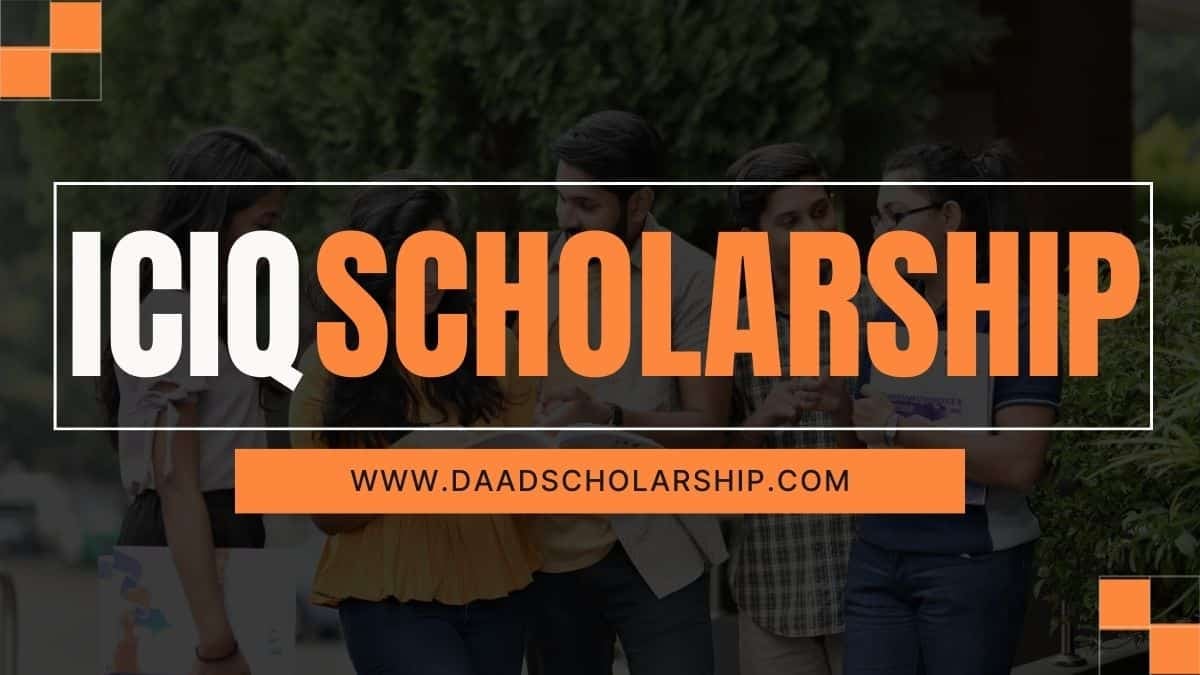 ICIQ Scholarships 2024 Open for Applications