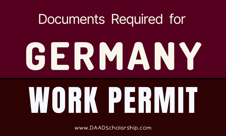 Documents for Germany Work Permit in 2023 Application Process