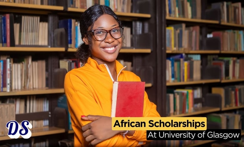 University of Glasgow African Excellence Award 2026-27 Opens With Full Tuition Fee Waivers for African Master’s Students