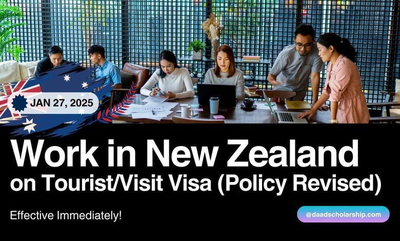 Working in New Zealand on Tourist or Visit Visa Policy Update January 27, 2025