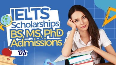 35 IELTS Compatible Scholarships in 2027 for BS, MS, PHD Admissions