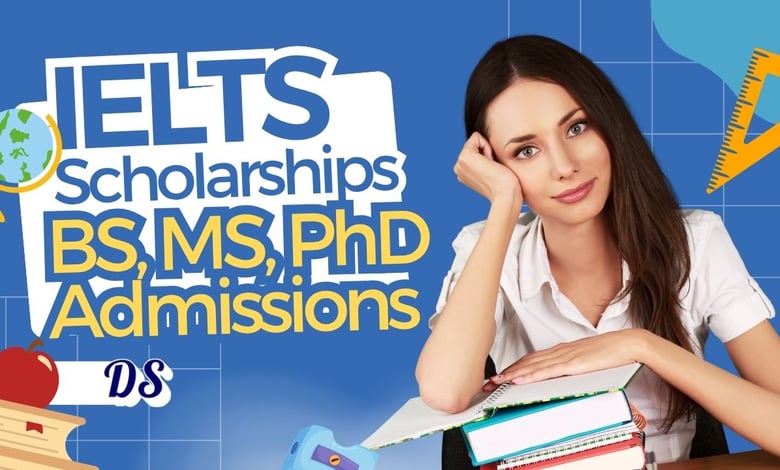 35 IELTS Compatible Scholarships in 2027 for BS, MS, PHD Admissions
