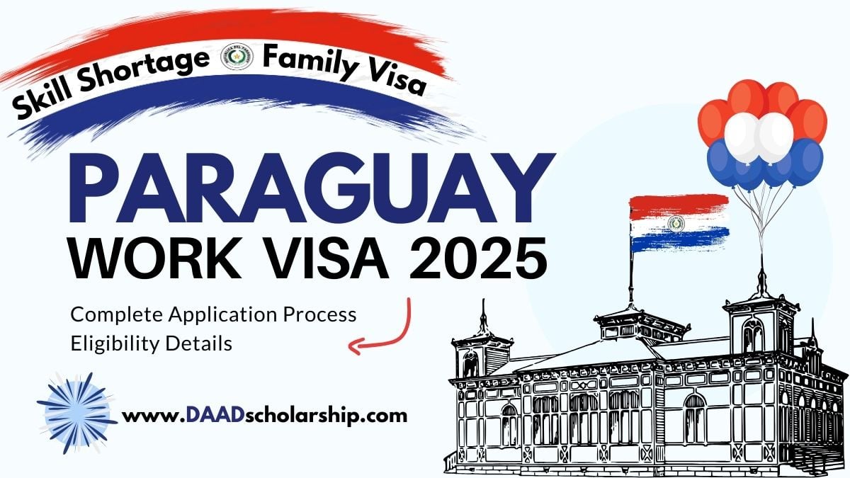 Paraguay Work Visa 2025 With Family Eligibility, Application Process, and Recruitment Agencies