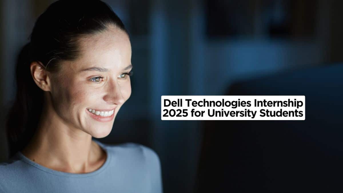 Dell Technologies Internship 2025 for University Students