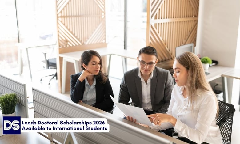 Leeds Doctoral Scholarships 2026 Available to International Students