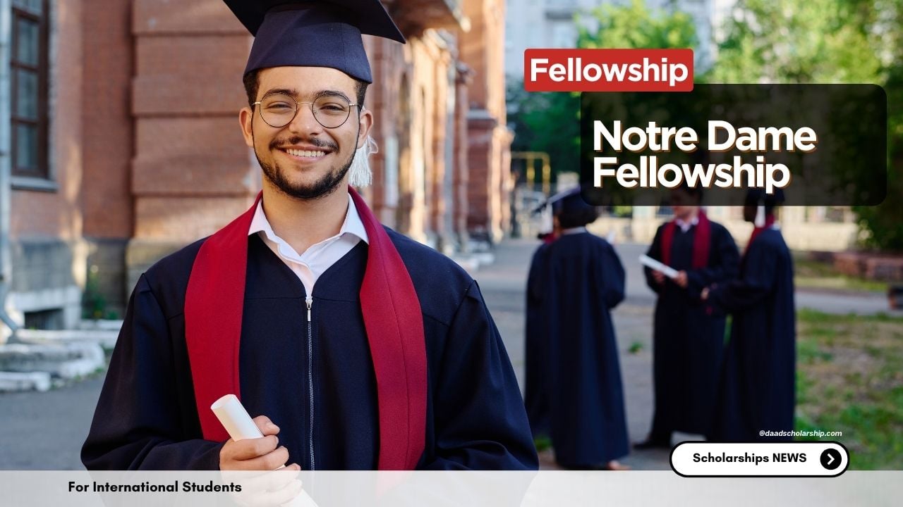 Notre Dame Fellowship Available for the Class of 2026