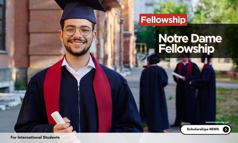 Notre Dame Fellowship Available for the Class of 2026