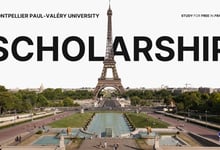 Montpellier Paul-Valéry University France Scholarship 2027 Master’s and PhD Admissions Open
