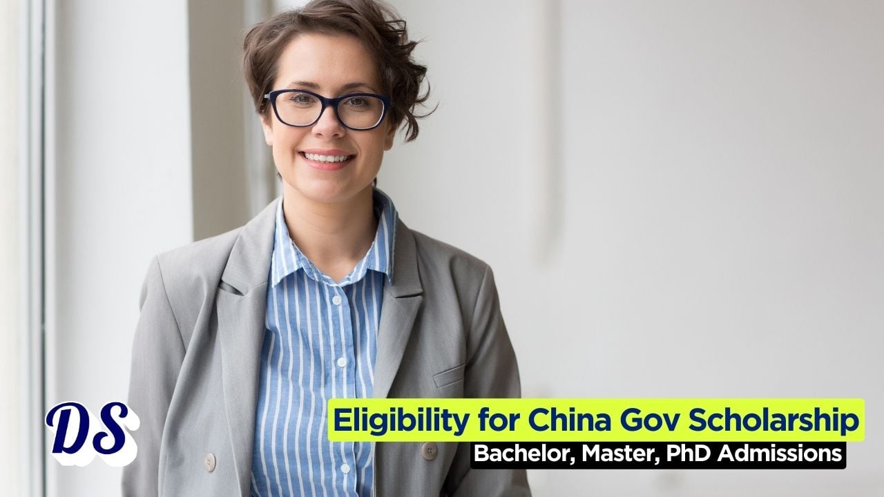 Eligibility Criteria for Chinese Government Scholarship 2026 for BS, MS, and PhD Admissions