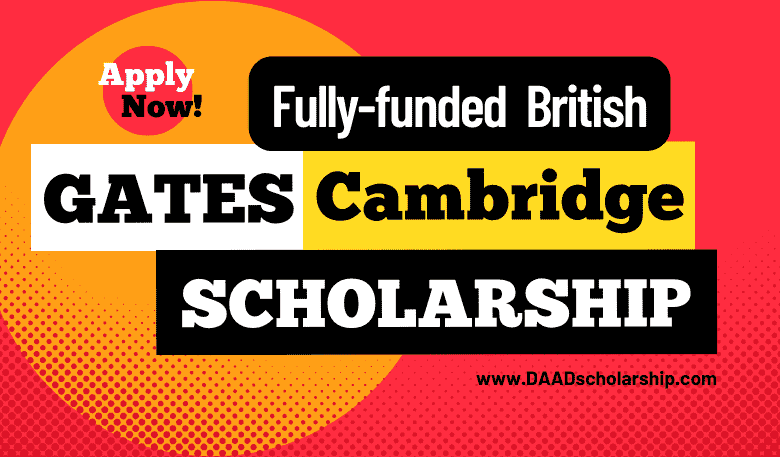 Gates Cambridge Scholarships 2024-2025 for International Students - £17,848 Funding