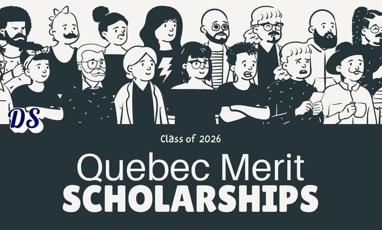 Quebec Merit Scholarship 2026 for Foreign Students With $35,000 Funding in Canada