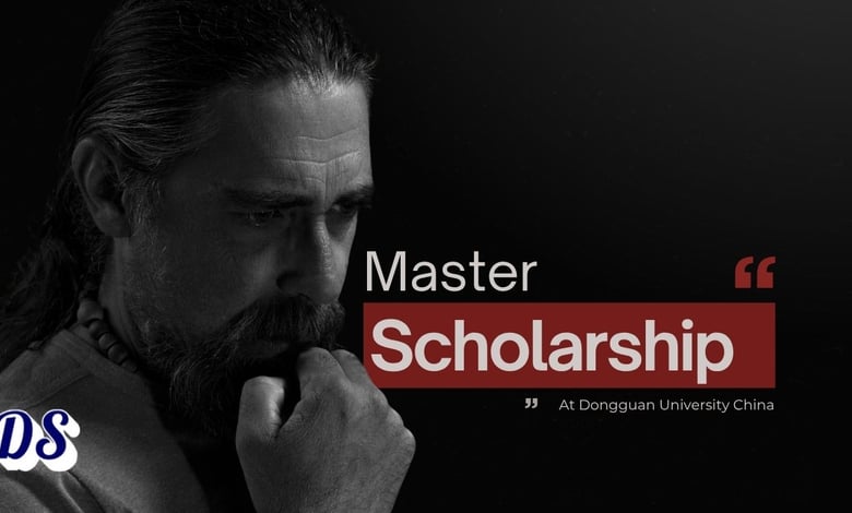 Master Degree Scholarships 2027 at Dongguan University of Technology China Admissions Open