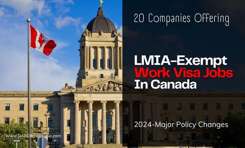 20 Companies Offering LMIA Exempt Work Visa Jobs in Canada in 2025 (New Updates)