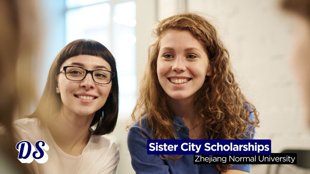 Sister City Scholarship 2026 at Zhejiang Normal University of Jinhua Municipal People’s Government