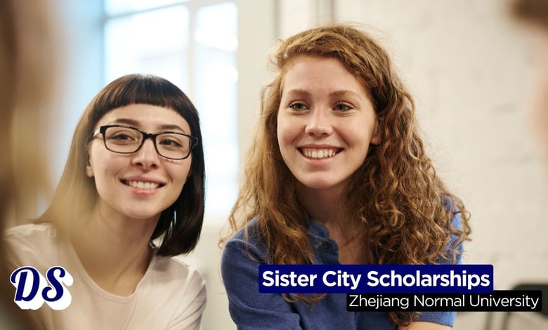 Sister City Scholarship 2026 at Zhejiang Normal University of Jinhua Municipal People’s Government