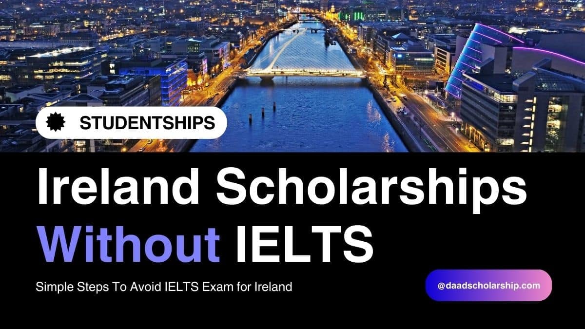 Study in Ireland Without IELTS Universities and Scholarships for 2025