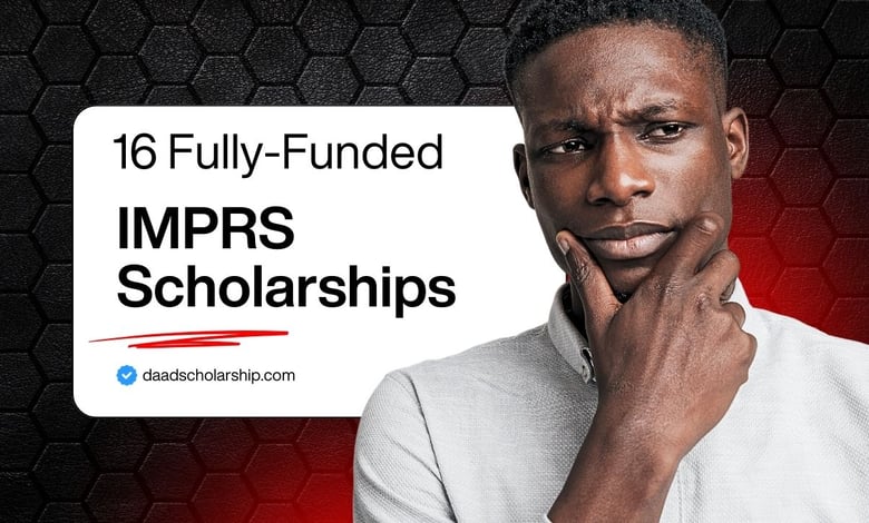 16 IMPRS Fully Funded PhD Scholarships Positions for 2026 Intake Open