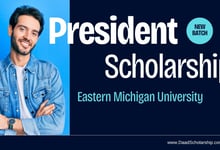 Eastern Michigan University Presidential Scholarships 2027 Offers Full Tuition, Housing and Meals for Four Years