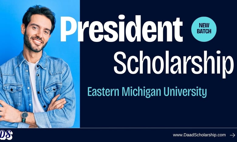 Eastern Michigan University Presidential Scholarships 2027 Offers Full Tuition, Housing and Meals for Four Years