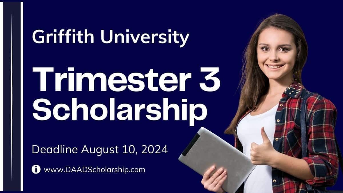 Trimester 3 Vice Chancellor Scholarship 2024 at Griffith University