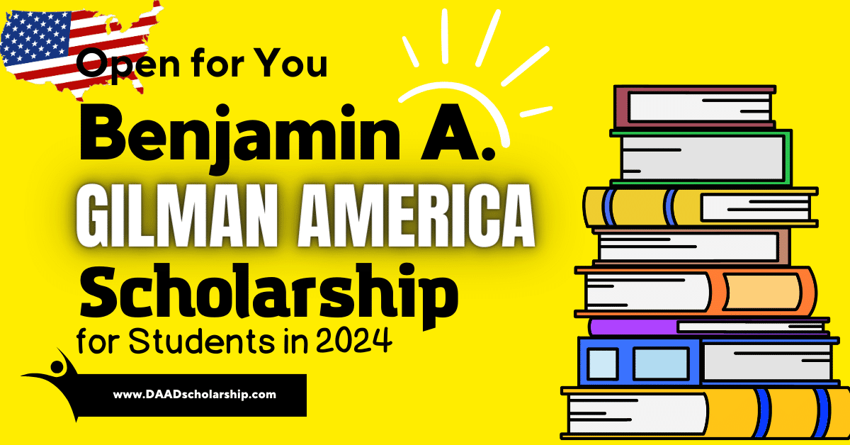 Benjamin A Gilman International Scholarship 2024 in USA