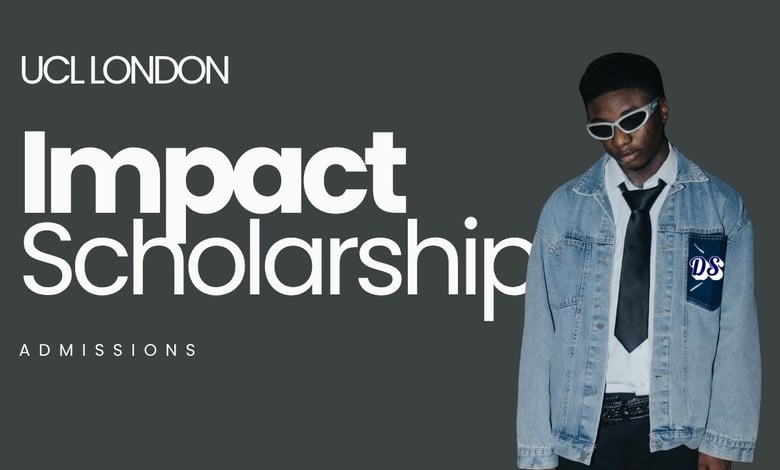 The IMPACT Scholarship 2027 at University College London Open