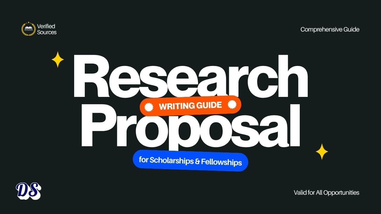 How to Write Research Proposal for Scholarship and Fellowship Applications — Complete Guide