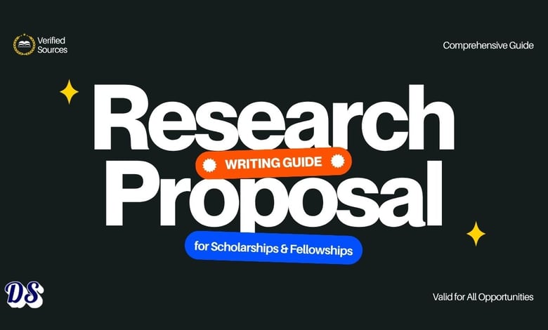 How to Write Research Proposal for Scholarship and Fellowship Applications — Complete Guide