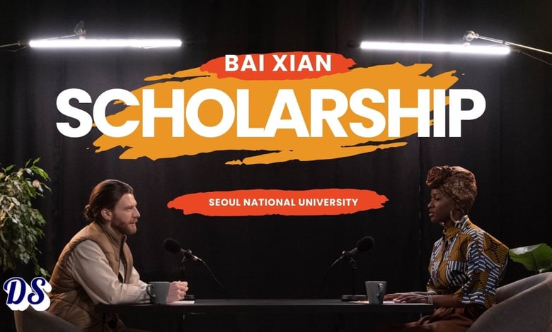 BAI XIAN Scholarship 2026 at Seoul National University