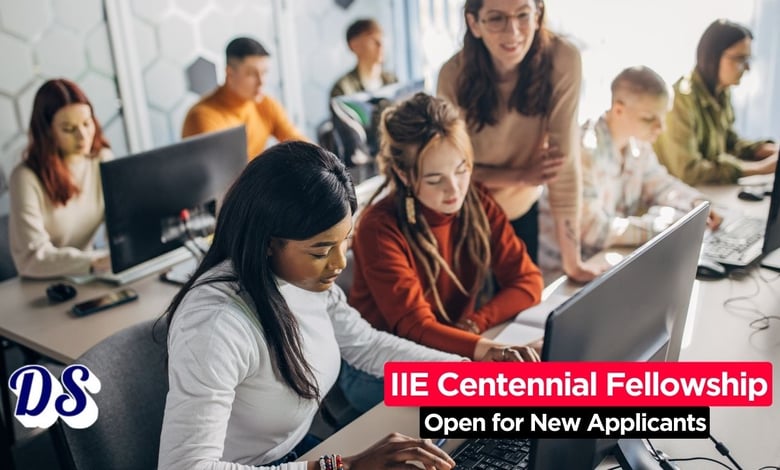 IIE Centennial Fellowship 2026 of $25,000 Available