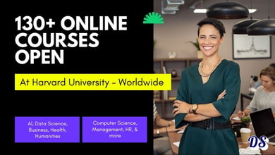 Harvard Opens 130+ Free Online Courses Worldwide - AI, Python, Data Science, Business, Health, Humanities and More