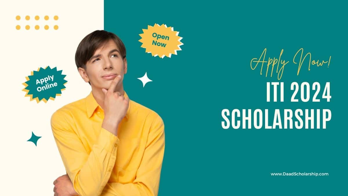 ITI Scholarship Program 2024 - Deadline June 30, 2024