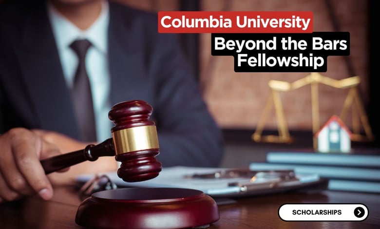 Beyond the Bars Fellowship 2026 at Columbia University