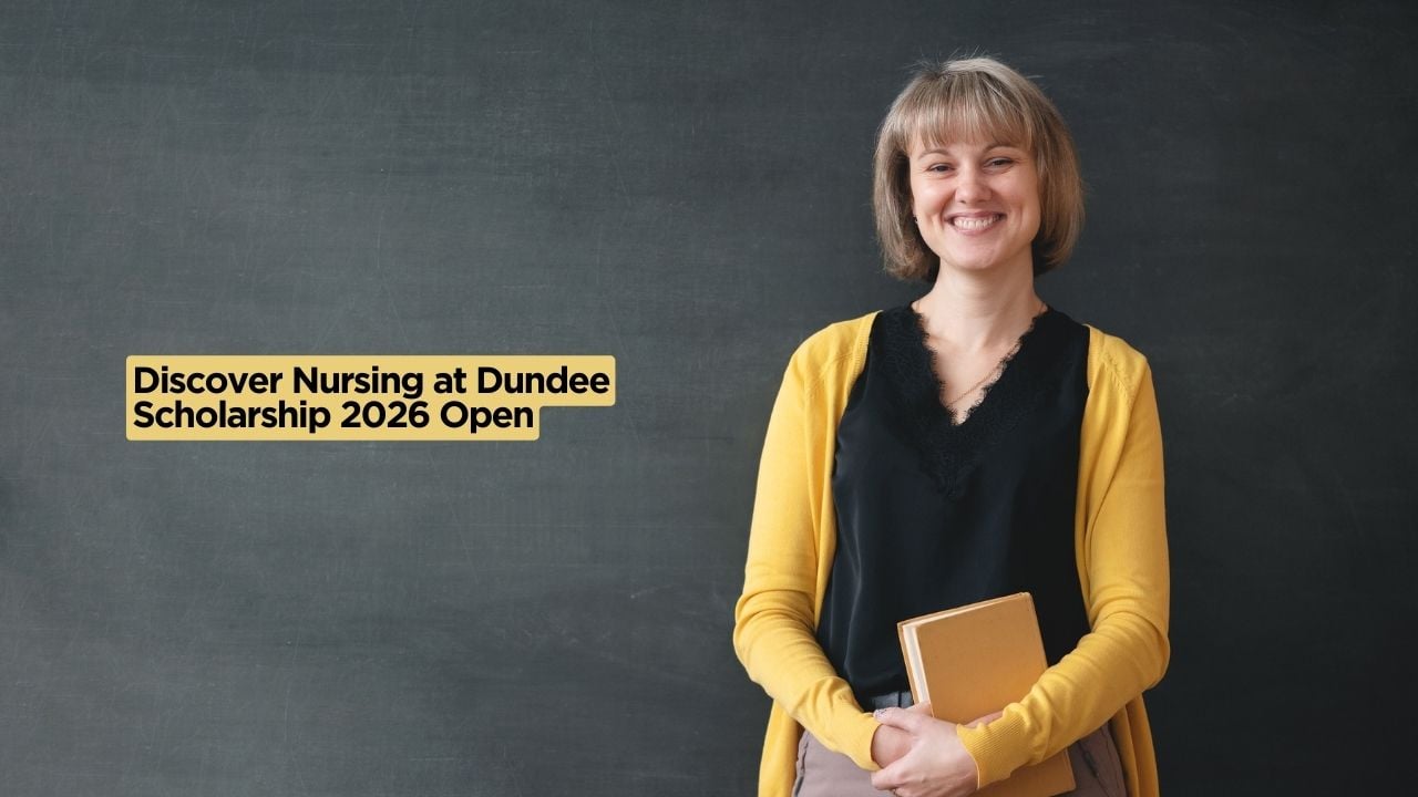 Discover Nursing at Dundee Scholarship 2026 Open
