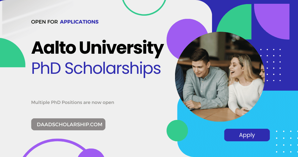 Aalto University PhD Positions in Finland in 2024