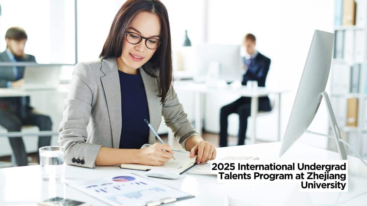 2025 International Undergraduate Talents Program at Zhejiang University