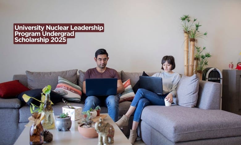 University Nuclear Leadership Program Undergrad Scholarship 2025
