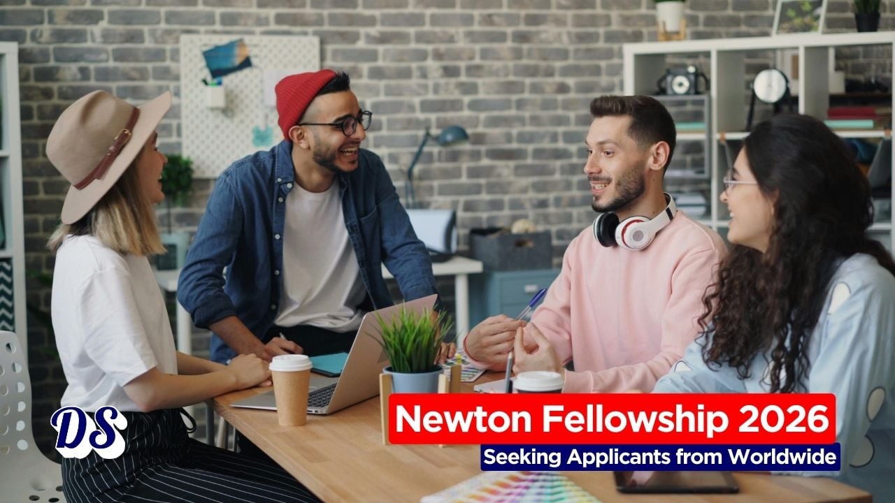 Newton International Fellowships 2026 Seeking Applicants from Worldwide